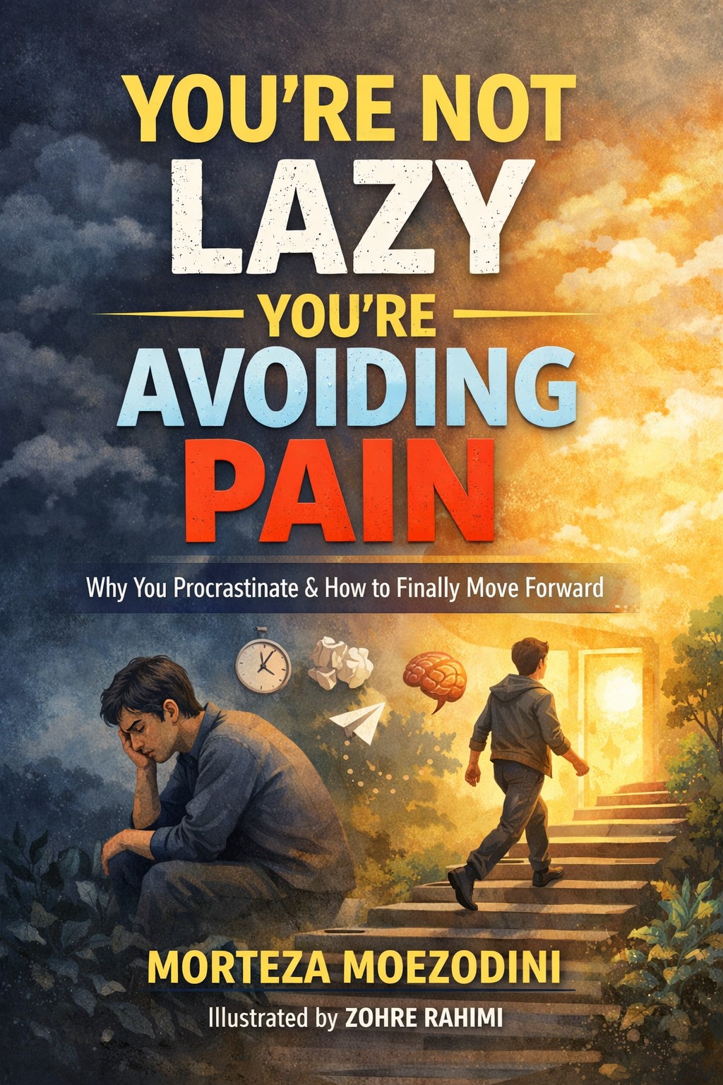 You’re Not Lazy — You’re Avoiding Pain book cover